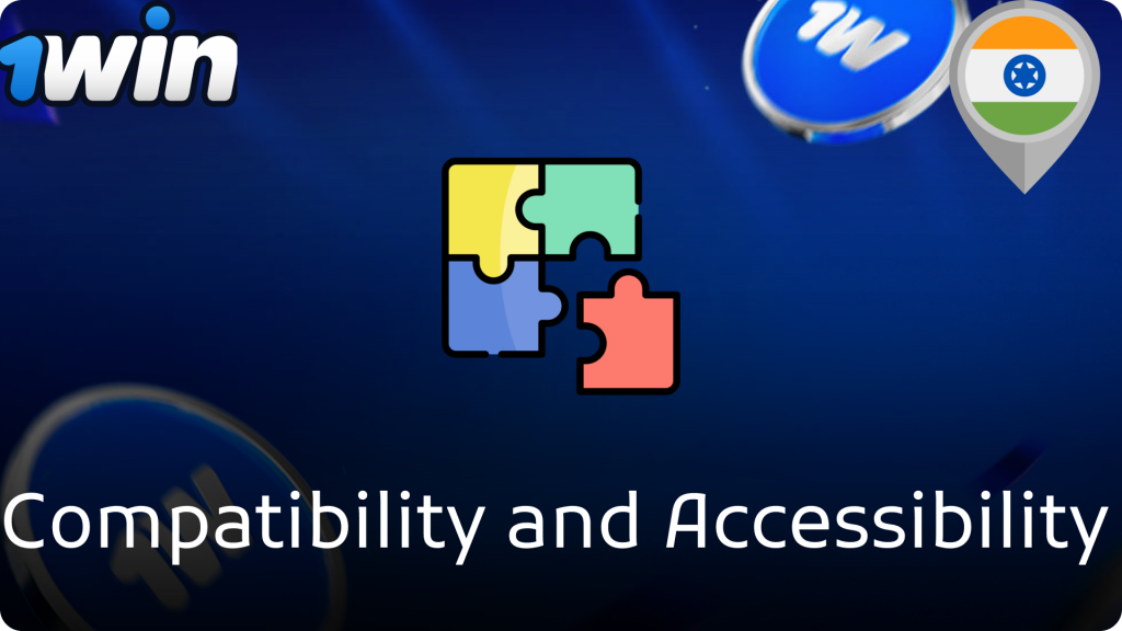 Compatibility and Accessibility
